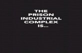 The Prison Industrial Complex Is... (2011) by Chicago PIC Collective