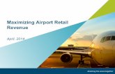 Maximizing Airport Retail Revenue April 2014