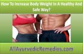 6 how to increase body weight in a healthy and safe way