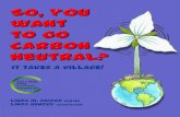 So, You Want to Go Carbon Neutral? It Takes a Village!