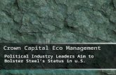 Crown Capital Eco Management – Political industry leaders aim to bolster steel’s status in U.S.