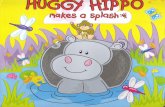 Huggy Hippo Makes a Splash