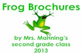Frogs by Mrs. Mannings’s class 2013