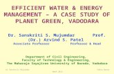 EFFICIENT WATER & ENERGY MANAGEMENT – A CASE STUDY OF PLANET GREEN, VADODARA   