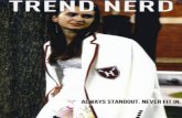 Trend Nerd: Always Standout. Never Fit In.