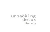 detox - why