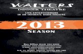 The Walters Dinner Theatre 2013 Season