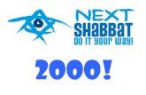 Shabbat NEXT #2000!