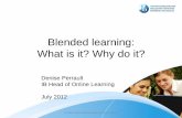 Blended learning: What is it? Why do it?