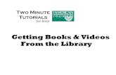 Getting Books & Videos From the Library