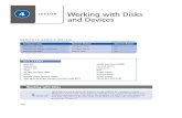 Working with Disks and Devices