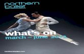 Northern Ballet What's On March - June 2013