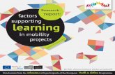 Research Report: factors supporting learning in mobility projects