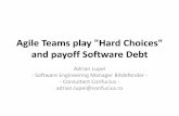 Agile Teams play Hard Choices_Adrian Lupei