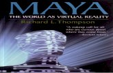 MAYA - The World as Virtual Reality