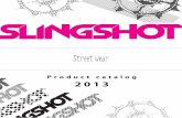 Slingshot streetwear product catalog 2013