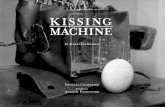 Kissing Machine