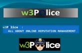 w3Police - ALL ABOUT ONLINE REPUTATION MANAGEMENT