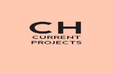 CH CURRENT PROJECTS