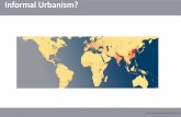"what is urban informatlity?"