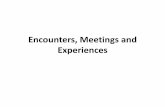 Exam - Encounter, Meetings and Experiences