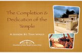 The Completion and Dedication of the Temple