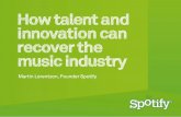 How talent and innovation recovered music