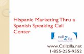 Hispanic Marketing Thru a Spanish Speaking Call Center