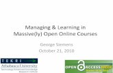 Managing and Learning in MOOCs - massive(ly) open online courses