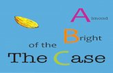 The Case of the Bright Almond