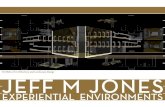 Portfolio of Jeff M. Jones - Experiential Environments