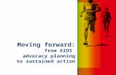 AIDS Advocacy to Sustained Action