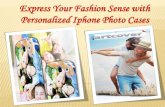 Express your fashion sense with personalized iphone photo cases
