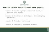 How to tackle IGCSE/A-Level paper exams
