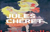 Jules Chéret Pioneer of Poster Art