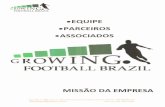 GROWING FOOTBALL BRAZIL -