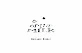 SPILT MILK - issue four