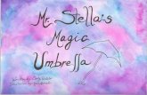 Mr. Stella's Magic Umbrella in the works 1