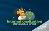 Dream School Internationalization