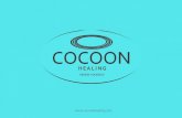 Cocoon Healing 2013