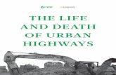 The Life and Death of Urban Highways