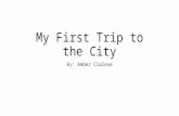 My First Trip to the City