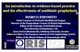 Evidence based practice and antibiotic profylaxis Marco Esposito