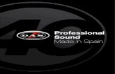 Professional Sound "Made in Spain"