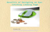 Benefits of designing an eye catching landing page