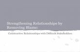 Strengthening relationships by removing blame