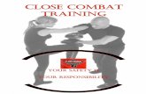 Close Combat Training – Your Safety is Your Responsibility