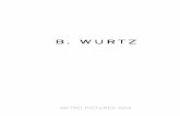 B. Wurtz: Recent Works