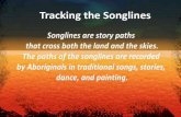 Tracking the Songlines