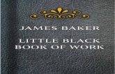 James Baker Little Black Book of Work
